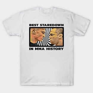 Best Staredown In MMA History T-Shirt